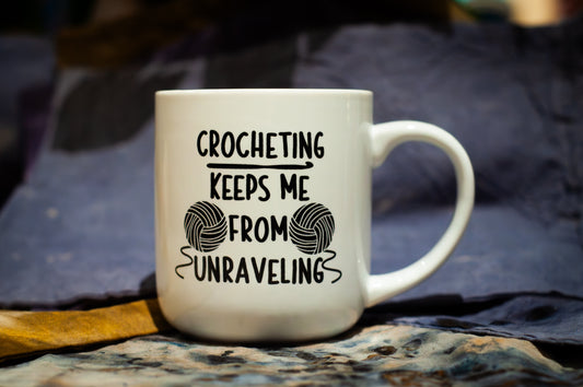 Crochet Keeps Me from Unraveling Mug