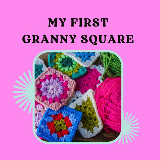 My First Granny Square
