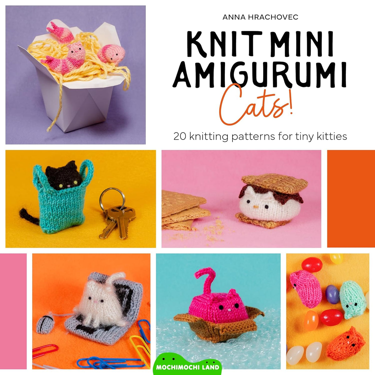 Knit Mini Amigurumi Cats!: 20 knitting patterns for tiny kitties