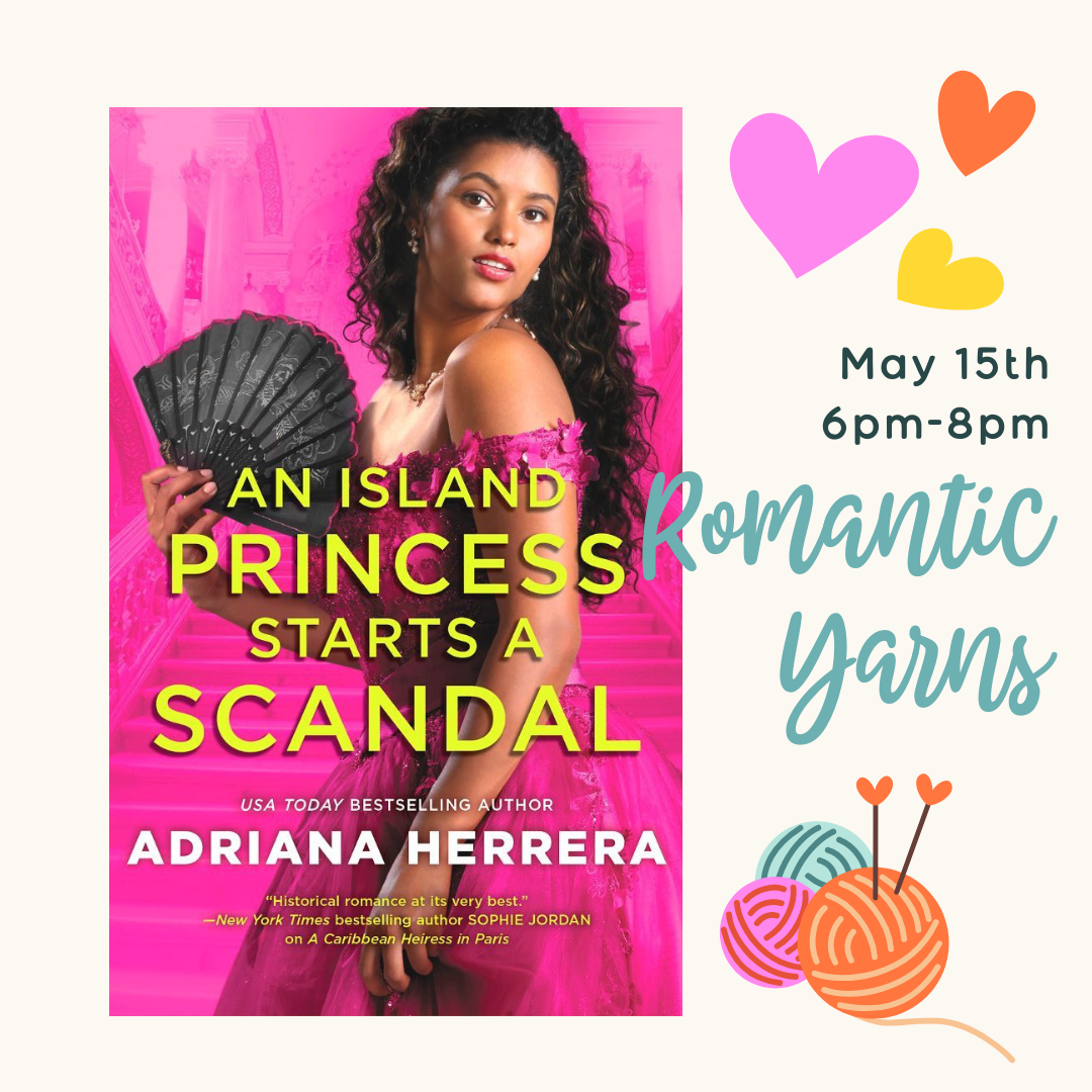 Romantic Yarns: An Island Princess Starts A Scandal