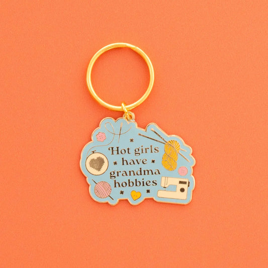 Hot Girls Have Grandma Hobbies Keychain