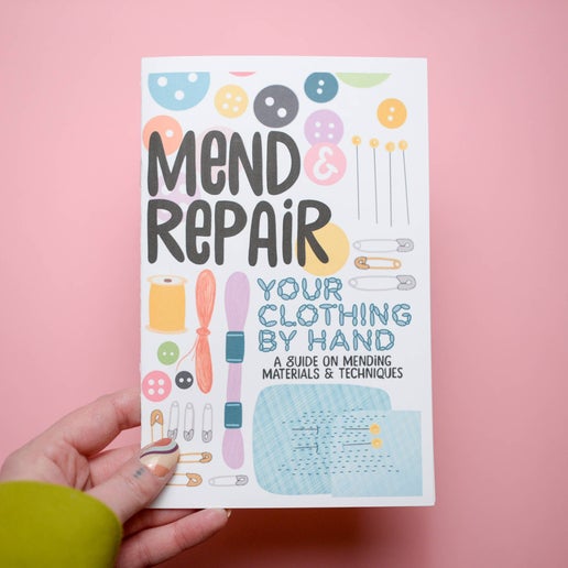 Mend  + Repair Your Clothing by Hand Zine