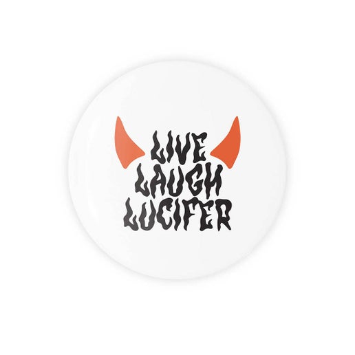 Live Laugh Lucifer Button